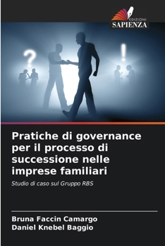 Paperback Pratiche di governance per il processo di successione nelle imprese familiari [Italian] Book