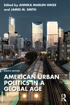 Paperback American Urban Politics in a Global Age Book