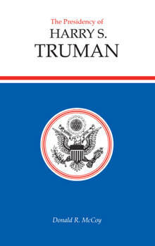 Hardcover The Presidency of Harry S. Truman Book