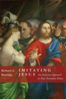 Hardcover Imitating Jesus: An Inclusive Approach to New Testament Ethics Book