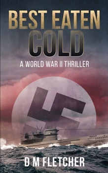 Paperback Best eaten Cold (The South African conflict series) Book