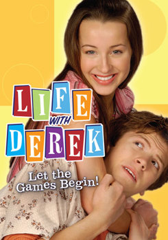Life with Derek: Let the Games Begin!