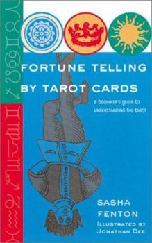 Paperback Fortune Telling by Tarot Cards: A Beginner's Guide to Understanding the Tarot Book