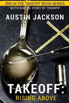 Paperback Takeoff: Rising Above Book