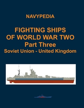 Paperback Fighting ships of World War Two 1937 - 1945 Part Three Soviet Union - United Kingdom Book