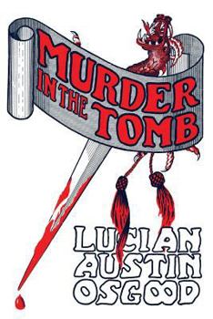 Paperback Murder in the Tomb: (A Golden-Age Detective Mystery Reprint) Book