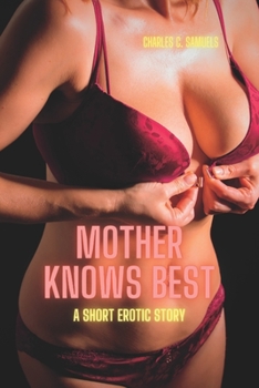 Paperback Mother Knows Best: A short erotic story [Large Print] Book