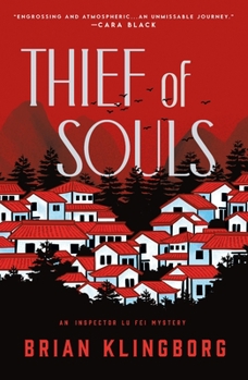 Thief of Souls - Book #1 of the Inspector Lu Fei Mysteries