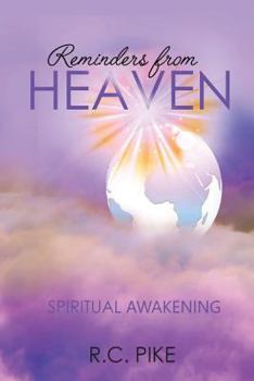 Paperback Reminders From Heaven: Spiritual Awakening (Reminders From Heaven - Spiritual Awareness) Book