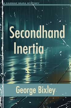 Secondhand Inertia