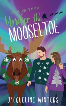 Paperback Under the Mooseltoe Book