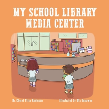 Paperback My School Library Media Center Book