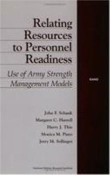 Paperback Relating Resources to Personnel Readiness: Use of Army Strength Management Models Book