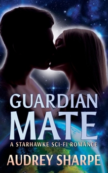 Paperback Guardian Mate: A Starhawke Sci-Fi Romance Book