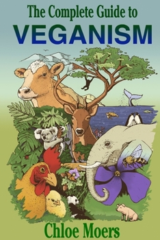 Paperback The Complete Guide to Veganism Book