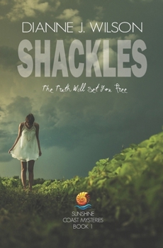 Paperback Shackles: Christian Mystery and Romantic Suspense Novel Book