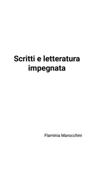 Hardcover Scritti e letteratura impegnata [Italian] Book