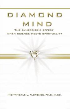 Diamond Mind: The Intelligent, Synergistic Approach to Science and Spirituality