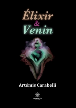 Paperback Élixir et Venin [French] Book