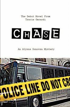 Paperback Chase An Alyssa Donovan Mystery: Alyssa Donovan Mysteries Book