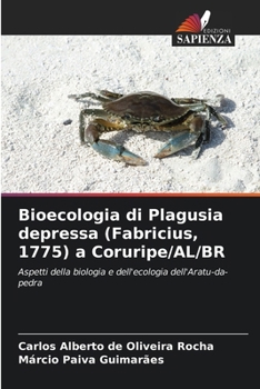 Bioecologia di Plagusia depressa (Fabricius, 1775) a Coruripe/AL/BR (Italian Edition)