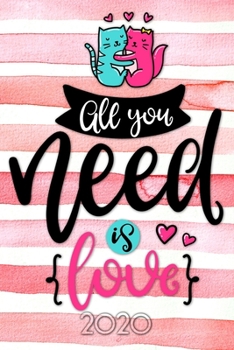 Paperback All you need is Love 2020: Your personal organizer 2020 with cool pages of life - personal organizer 2020 - weekly and monthly calendar for 2020 Book