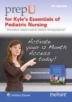 Misc. Supplies Prepu for Kyle's Essentials of Pediatric Nursing Book