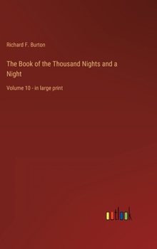 The Book of the Thousand Nights and a Night: Volume 10 - in large print