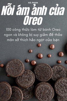 Paperback Nỗi ám ảnh của Oreo [Vietnamese] Book