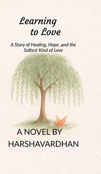 Hardcover Learning to Love Book
