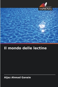 Paperback Il mondo delle lectine [Italian] Book