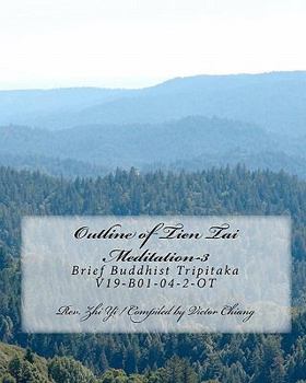 Outline of Tien Tai Meditation-3: Brief Buddhist Tripitaka V19-B01-04-2-OT