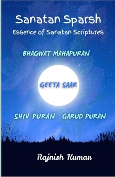 Paperback Sanatan Sparsh: Essence of Sanatan Scriptures Book