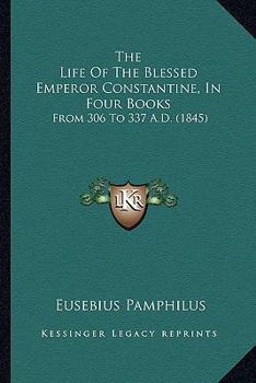 Life of Constantine (Clarendon Ancient History Series) - Book #559 of the Sources chrétiennes
