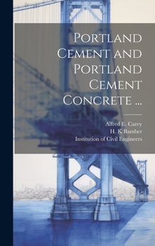 Hardcover Portland Cement and Portland Cement Concrete ... Book