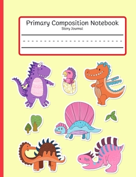Paperback Primary Composition Notebook - Dinosaur: Story Paper Journal: Grade K-2 Dotted Midline and Picture Space Book
