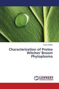 Paperback Characterization of Protea Witches' Broom Phytoplasma Book