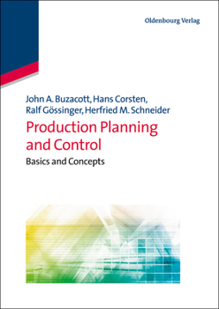 Paperback Production Planning and Control: Basics and Concepts Book