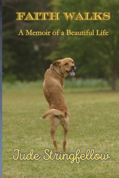 Paperback Faith Walks A Memoir of a Beautiful Life [Large Print] Book
