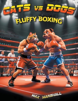 Paperback Cats vs Dogs - Fluffy Boxing Book