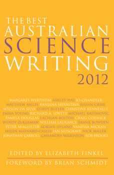 The Best Australian Science Writing 2012 - Book  of the Best Australian Science Writing