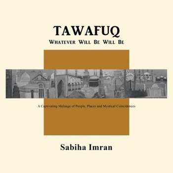 Paperback Tawafuq Whatever Will Be, Will Be Book