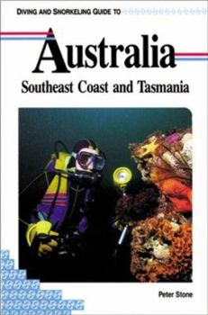 Paperback Diving and Snorkeling Guide to Australia: Southeast Coast and Tasmania Book