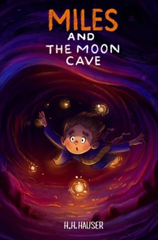 Paperback Miles & the Moon Cave Book