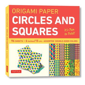 Misc. Origami Paper Circles and Squares 96 Sheets 6 (15 CM): Tuttle Origami Paper: Origami Sheets Printed with 12 Different Patterns (Instructions for 6 Pro Book