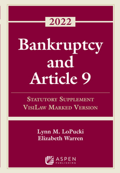 Paperback Bankruptcy and Article 9: 2022 Statutory Supplement, Visilaw Marked Version Book