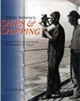 Hardcover Father Browne's Ships & Shipping Book
