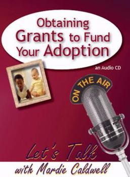 Audio CD Obtaining Grants to Fund Your Adoption Book