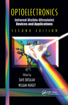 Paperback Optoelectronics: Infrared-Visable-Ultraviolet Devices and Applications, Second Edition Book
