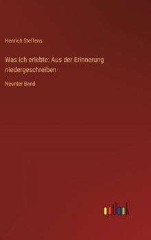 Was ich erlebte: Aus der Erinnerung niedergeschreiben: Neunter Band (German Edition)